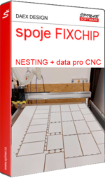 Spoje FIXCHIP – Nesting – data pro CNC